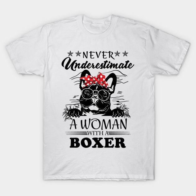 never underestimate a woman with a boxer T-Shirt by binnacleenta